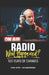 Radio: What Happened?: 100 Years of Change by Jim Christoferson