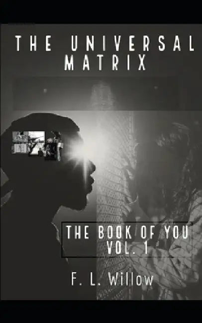 The Universal Matrix by F. L. Willow
