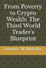 From Poverty to Crypto Wealth: The Third World Trader's Blueprint by Dominic Mulenga Mukuka