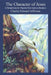 The Character of Jesus: A Paraphrase for Twenty-First-Century Readers by Barry Gray Mattox