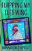Flapping My Left Wing by Hannah Ruth Price