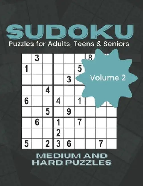 SUDOKU PUZZLES for ADULTS, TEENS and SENIORS: 8.5*11 large print paperback medium and hard logic math brain games by Wits And Wins