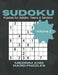 SUDOKU PUZZLES for ADULTS, TEENS and SENIORS: 8.5*11 large print paperback medium and hard logic math brain games by Wits And Wins