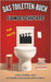 Das Toiletten-Buch: Filmgeschichte: Fun Facts - Licht, Kamera, Aha!: Die skurrilsten Fakten der Filmwelt by Kreyer, Niels
