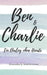 Ben & Charlie: Ein Dialog ohne Hände by Alexandra B. Schöllermann
