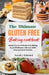 Gluten Free Baking Cookbook: Master the Art of Gluten-Free Baking in just 30 Minutes with over 1600 Easy And Quick Recipes by Sarah J. Edward