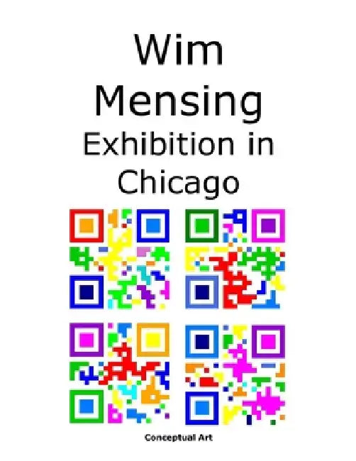 Wim Mensing Exhibition in Chicago by Wim Mensing