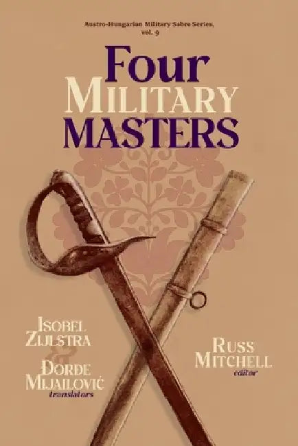 Four Military Masters by Isobel Zijlstra