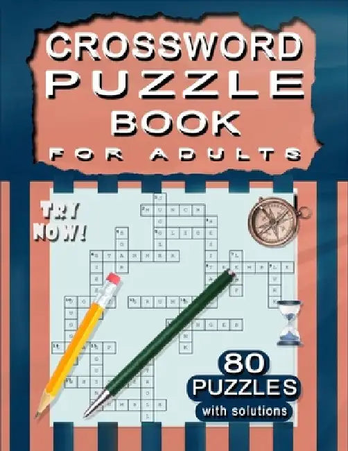 Crossword Puzzle Book for Adults: 80 Puzzles by Nimro Chay