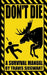 Don't Die: A Survival Manual by Tealah Siegwart