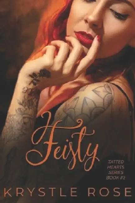 Feisty by Krystle Rose