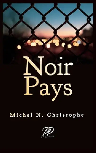 Noir Pays by Michel N. Christophe