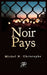Noir Pays by Michel N. Christophe