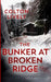 The Bunker at Broken Ridge by Colton Lively