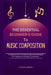 The essential beginner's guide to music composition: A treasure trove of practical tips and techniques for composers and aspiring musicians. by Curtis Green