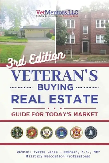 Veteran's Buying and Real Estate Guide for Today's Market - 3rd Edition: Veteran's Buy and Invest in Real Estate by Everen Carl Ulan