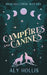 Campfires & Canines: Stand Alone Cozy Fantasy Rom-Com by Aly Hollis