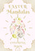 Easter Mandalas: Coloring Book by DL Creations