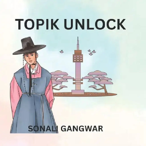 Topik Unlock by Sonali Gangwar