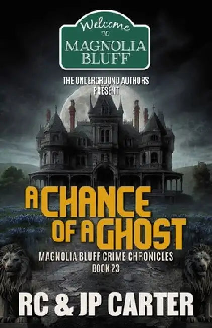 A Chance of a Ghost by Rc And Jp Carter