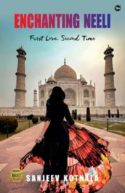 Enchanting Neeli: First Love Second Time by Sanjeev Kotnala