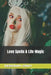 Love Spells and Life Magic by Deborah Gray