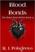 Blood Bonds by Polsgrove, R. I.