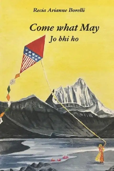 Come What May: Jo bhi ho by Recia Arianne Borelli