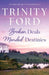 Broken Deals, Mended Destinies: A Healing Through Love Clean Romance by Trinity Ford