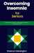 Overcoming Insomnia for Seniors: Restful Aging: Practical Strategies for Seniors to Beat Insomnia by Shannon Kensington