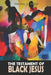 The Testament Of Black Jesus by Philani A. Nyoni