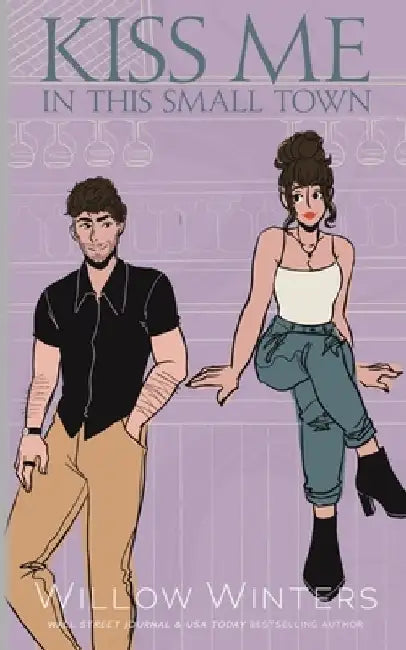 Kiss Me in this Small Town: Artist Rendition by Willow Winters