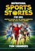 Inspirational Sports Stories for Kids: Greatest Lessons For the Younger Generation From the World Sports Winners by Tom Chambers