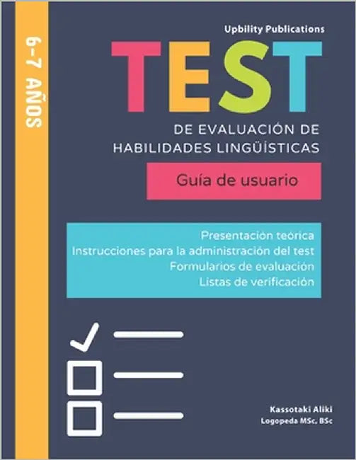Test de evaluación de habilidades lingüísticas 6-7 años by Kassotaki, Aliki