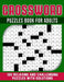 Crossword Puzzles Book For Adults: 100 relaxing and challenging Puzzles With Solutions by Barbara Publisher