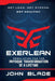 Exerlean: Resolution for the Physique Transformation of a Lifetime: Get Lean. Get Strong. Get Healthy. by John Blade