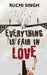 Everything Is Fair In Love by Ruchi Singh