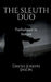 Sleuth Duo: #1 Turbulence in Serene by David Joseph Jason