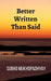 Better Written Than Said by Subho Mukhopadhyay