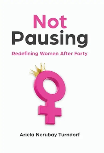 Not Pausing by Ariela Nerubay Turndorf