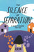 The Silence of Separation by Raya