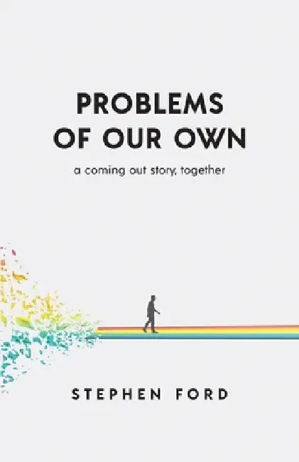 Problems of Our Own by Stephen Ford