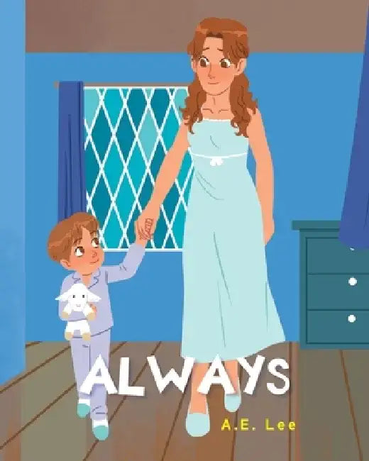 Always by A. E. Lee