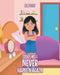 Today Will Never Happen Again by Kim Kesty