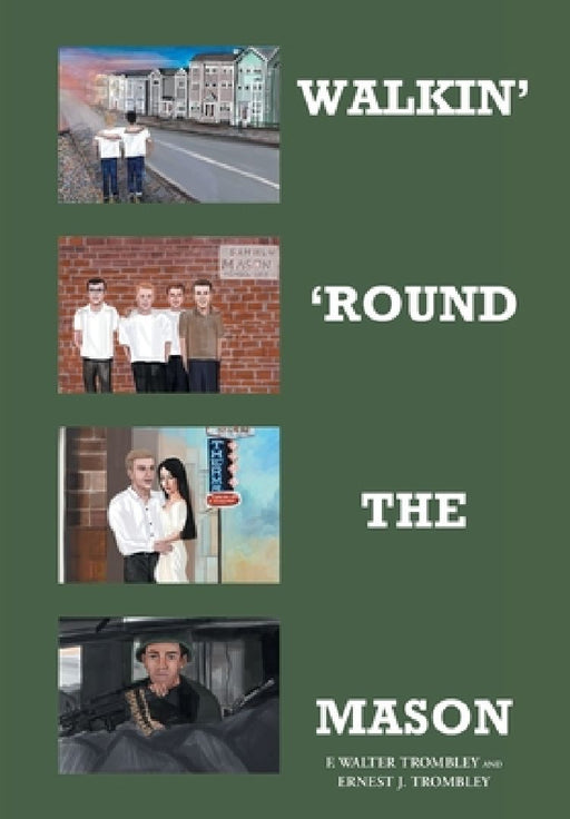Walkin' 'Round the Mason by F. Walter Trombley