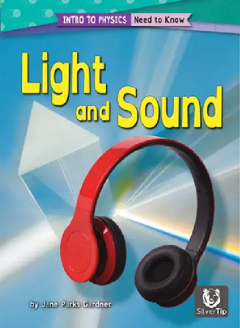 Light and Sound by Jane Parks Gardner