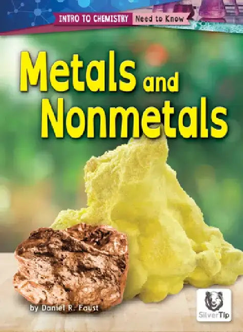 Metals and Nonmetals by Daniel R. Faust