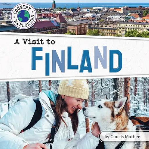 A Visit to Finland by Charis Mather