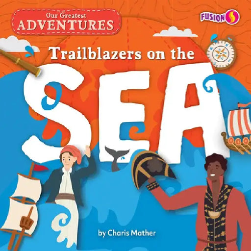 Trailblazers on the Sea by Charis Mather