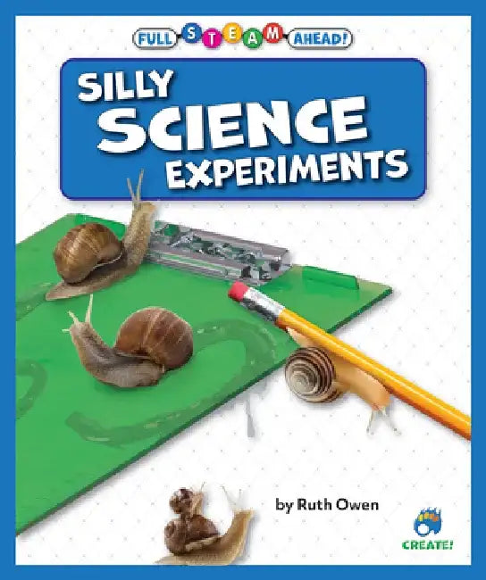 Silly Science Experiments by Ruth Owen